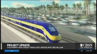 CA HighSpeed Train Cost Exceeds 80B [upl. by Icam]