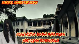 Explore Malam Asrama Putri Bogor Saat Live Terdengar Suara Teriak Perempuan [upl. by Paapanen335]