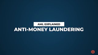 Anti Money Laundering AML l AML Explained 1 [upl. by Lynch]