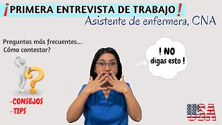 🇺🇸 PreguntaRespuesta Para Primera Entrevista de Trabajo de Asistente de Enfermera en USA CNA [upl. by Toile]