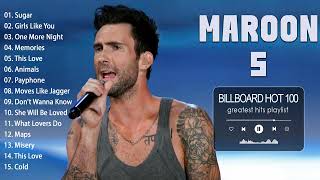 The Best Of Maroon 5 Maroon 5 Greatest Hits Full Album 2023 [upl. by Timus]