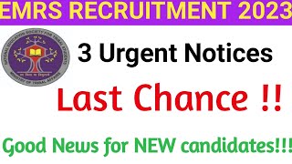 EMRS MOST URGENT 3 NOTICES ON 17 MAY 2024 I EMRS RECRUITMENT 2023 URGENT UPDATES [upl. by Aitnis]