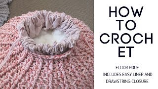 Crochet Floor Pouf with Liner [upl. by Jesher184]