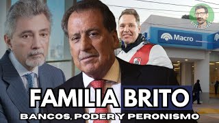 QUIÉNES SON LOS BRITO Banco Macro  SecretosMillonarios 7 [upl. by Iba]