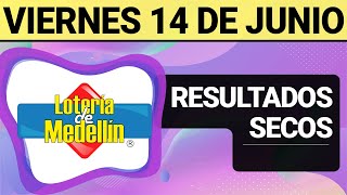 Resultado SECOS Lotería de MEDELLÍN del Viernes 14 de Junio de 2024 SECOS 😱🚨💰 [upl. by Irolav285]