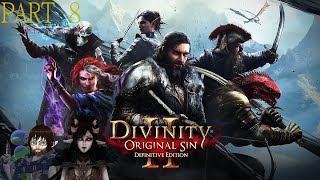 Divinity Original Sin 2 PART 8 NEW CHAOS AWAITS w LordEctro [upl. by Dehlia]