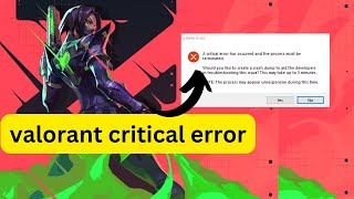 How to fix Valorant critical error  Critical error has occured on valorant [upl. by Kain445]