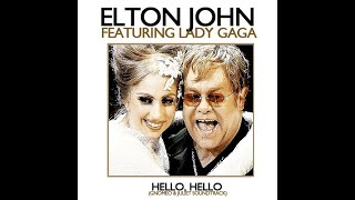 Elton John amp Lady Gaga  Hello Hello Film Version With Lyrics [upl. by Rayham]