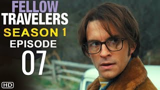 FELLOW TRAVELERS Episode 7 Trailer  Theories And What To Expect [upl. by Refotsirhc393]