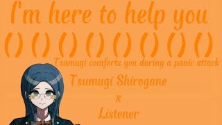 Tsumugi Comforts you during a panic attack  Tsumugi Shirogane x Listener 3 [upl. by Naga]