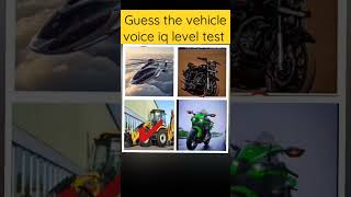 Guess the vehicle voice iq level testpate10 [upl. by Uriiah]