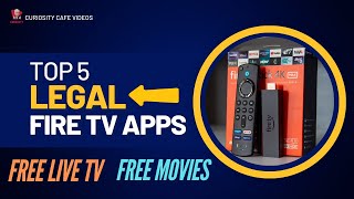 TOP 5 FREE LIVE TV AND MOVIE APPS FOR THE AMAZON FIRESTICK amp ANDROID BOXES FULLY LEGAL [upl. by Ruamaj317]