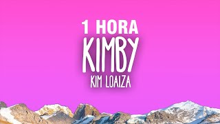 1 HORA Kim Loaiza  KIMBY LetraLyrics [upl. by Tima]