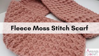 Fleece Moss Stitch Scarf  Crochet Scarf Pattern  Beginner Crochet Scarf Tutorial [upl. by Nauqahs]