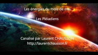 Message des Pléiadiens  Les énergies de mai 2016 [upl. by Almat]