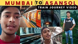 Travelling From Mumbai to Asansol by Train An Extremely Late Train Adventure [upl. by Scotney]