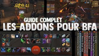 Les meilleurs addons pour WoW BFA   Guide long mais rempli dinfos [upl. by Tonneson]