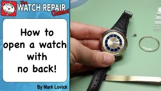 How to open a watch with no back  watch repair techniques [upl. by Allerim]