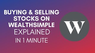 How To Buy And Sell Stocks On Wealthsimple 2024 [upl. by Deden605]