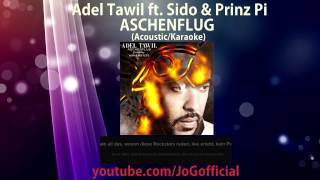 →Aschenflug  Adel Tawil ft Sido amp Prinz Pi INSTRUMENTALKARAOKE VERSIONLYRICS HD Original [upl. by Romo138]