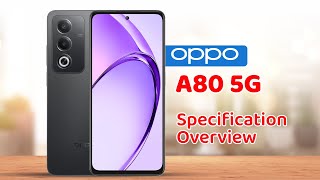 Oppo A80 5G Specification Overview [upl. by Anialad]