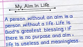 My Aim In Life Essay In English  Essay On My Aim In Life [upl. by Blas]