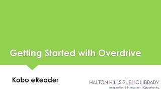 Getting Started with Overdrive  Kobo eReader [upl. by Assened]