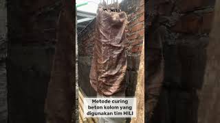 Metode curing beton kolom construction kontraktordijogja curingbeton [upl. by Irahk]