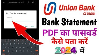 Union bank statement pdf password  How to open pdf statement in U mobile hindi union bank of india [upl. by Marysa]