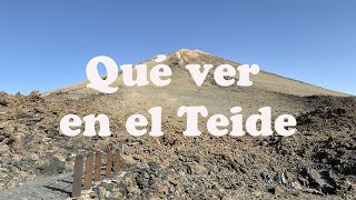 Qué VER en EL TEIDE  Parque Nacional del Teide Tenerife 6 [upl. by Eirrod]