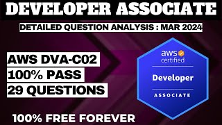 AWS Certified Developer Associate Practice Questions  ANALYSIS MAR 2024 DVAC02 [upl. by Haianeb840]