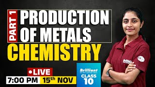 Production of Metals  Part 1  Chemistry  15112024  700 PM [upl. by Haerb]