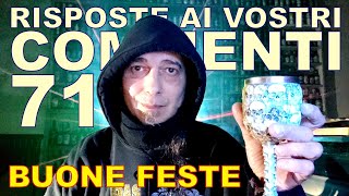 Risposte ai vostri commenti 71  BUONE FESTE [upl. by Thorstein]