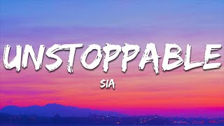 Sia  Unstoppable Lyrics [upl. by Llevart]