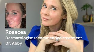 Rosacea Dermatologist recommended treatment Dr Abby [upl. by Mavra]