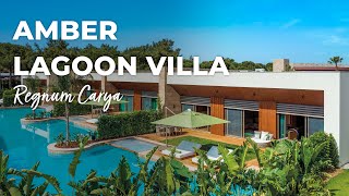 Regnum Carya  Amber Lagoon Villas [upl. by Sirrad63]