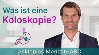 Was ist eine Koloskopie  Medizin ABC  Asklepios [upl. by Daph]