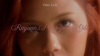 Nadin Amizah  Rayuan Perempuan Gila Official Lyric Video [upl. by Aiekal]