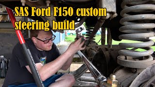 Solid Axle Swapped Ford F150 Custom Steering Link Build [upl. by Thacker]