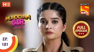 Maddam Sir  Ep 181  Full Episode  18th February 2021 [upl. by Dulsea]