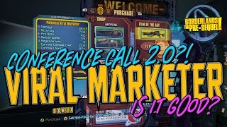 Viral Marketer LEGENDARY Drop Borderlands TPS new CONFERENCE CALL [upl. by Femi954]