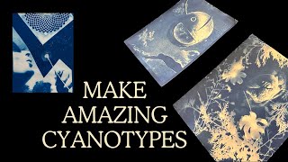 Cyanotype Basics and Beyond A combination of photography printmaking and collage [upl. by Kilk]