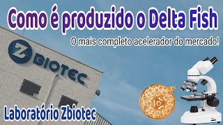 Veja como é produzido o acelerador biológico Delta Fish  Diretamente do laboratório da Zbiotec [upl. by Alard794]