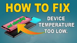 DEVICE TEMPERATURE TOO LOW HOW TO FIX 100  WORKING ON ANY DEVICE OR HUAWEI Y8 PRIME [upl. by Eelatsyrc]