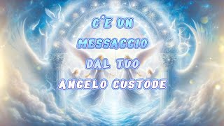 CE UN MESSAGGIO DAL TUO ANGELO CUSTODE PER TE [upl. by Harutak]