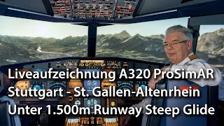 Liveaufzeichnung 2524 – A320 ProSimAR – Stuttgart  St Gallen [upl. by Fairfield535]