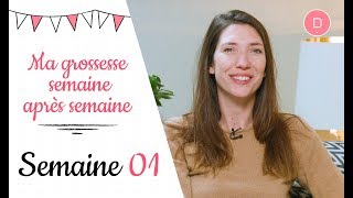 1ère semaine de grossesse  Ma grossesse semaine après semaine [upl. by Laeria]