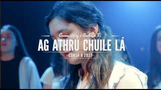 Ag Athrú Chuile Lá [upl. by Fricke]