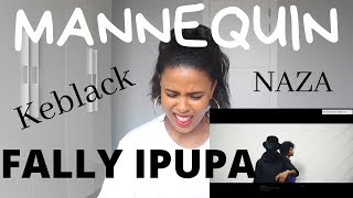 REACTION Fally Ipupa – Mannequin feat Keblack amp Naza [upl. by Lainad775]