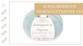 Schachenmayr Merino Extrafine 120 Yarn Review  Untwisted Threads [upl. by Anneliese342]